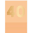 Carte d'anniversaire 40 ans en Or - Orange - A message - Pour Homme et Femme - 11,5 x 17 cm