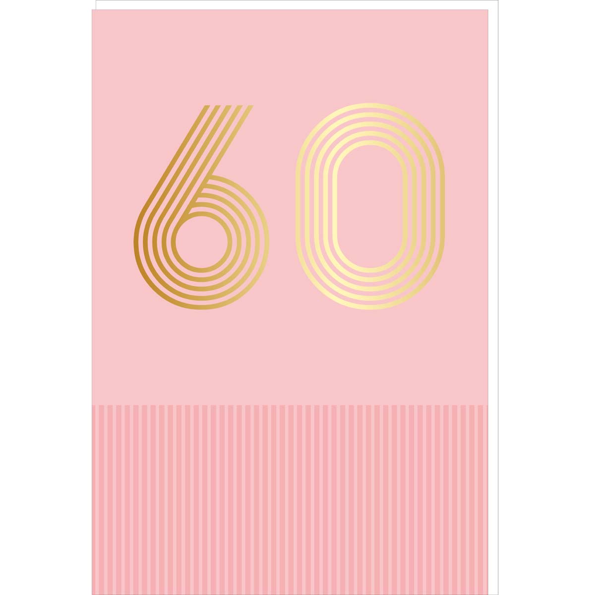Carte d'anniversaire 60 ans en Or - Rose - A message - Pour Femme - 11,5 x 17 cm