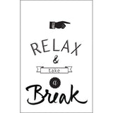 Sticker Transfert Relax & Take a break